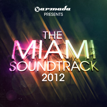 Various Artists - Armada presents The Miami Soundtrack - 2012