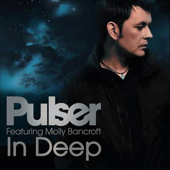 Pulser featuring Molly Bancroft - In Deep