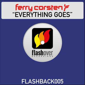 Ferry Corsten - Everything Goes