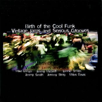 Various Artists - Birth of the Cool Funk - Vintage Jams and Serious Grooves, Vol. 3