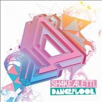 Shake Aletti - Dancefloor/Work