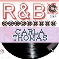 Carla Thomas - Carla Thomas: R & B Originals