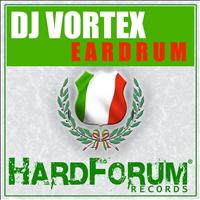 DJ Vortex - Eardrum