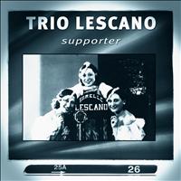 Trio Lescano - Trio Lescano: Supporter