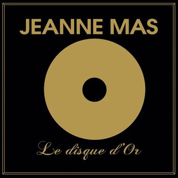 Jeanne Mas - Le disque d'or