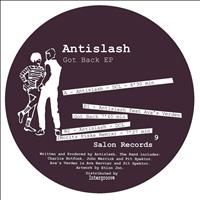 Antislash - Got Back EP