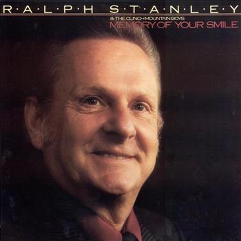 Ralph Stanley - Memory Of Your Smile