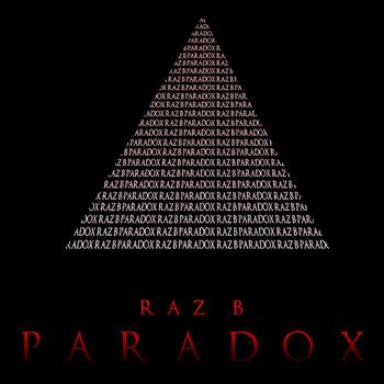 Raz B - Paradox (Explicit)