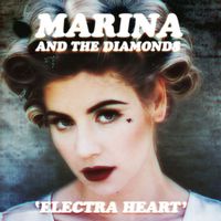 Marina - Electra Heart (Explicit)