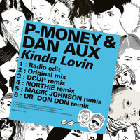 P-Money, Dan Aux - Kitsuné: Kinda Lovin