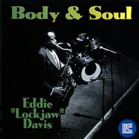 Eddie "Lockjaw" Davis - Body & Soul