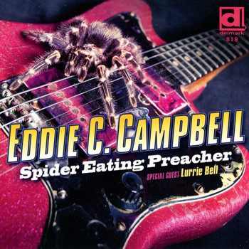 Eddie C. Campbell - Spider Eating Preacher