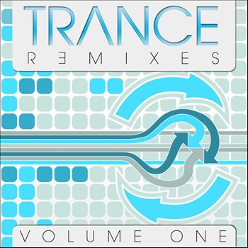 Various Artists - Trance Remixes - Volume One