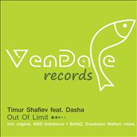 Timur Shafiev feat. Dasha - Out Of Limit