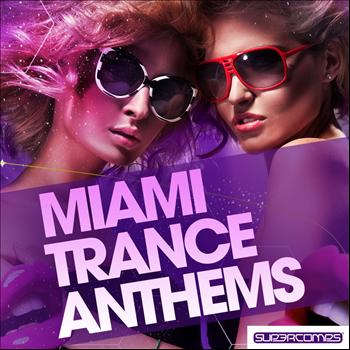Various Artists - Miami Trance Anthems