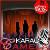Camela - Karaoke Camela. 11 Grandes Éxitos Instrumentales 