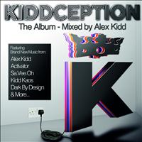 Alex Kidd - Kiddception - The Album