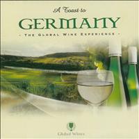 Dave G. - A Toast To Germany (The Global Wine Experience)