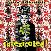 T. Tex Edwards - Intexicated!