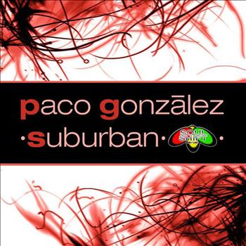Paco Gonzalez - Suburban