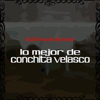Conchita Velasco - Lo Mejor de Conchita Velasco