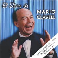 Mario Clavell - El Show De.....