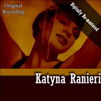Katyna Ranieri - Katyna Ranieri (Digitally Re-mastered)