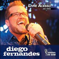 Diego Fernandes - Livre Acesso (Ao Vivo)