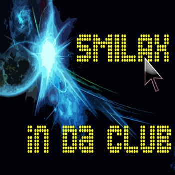 Various Artists - Smilax In Da Club