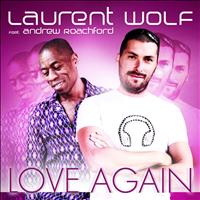 Laurent Wolf - Love Again
