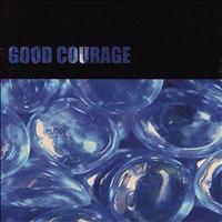 Good Courage - I'm Not There
