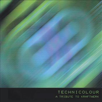 Various Artists - Technicolour a Tribute to Kraftwerk