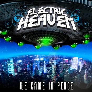 Electric Heaven - We Came in Peace