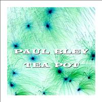 Paul Bley - Tea Pot
