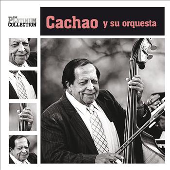 Cachao y Su Orquesta - The Platinum Collection