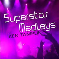 Ken Tamplin - Superstar Medleys