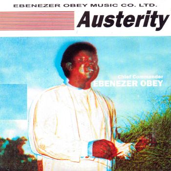 Ebenezer Obey - Austerity