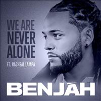 Benjah - We Are Never Alone (Radio Mix)