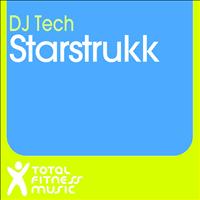 DJ Tech - Starstrukk