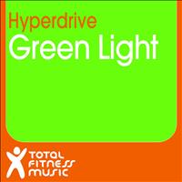 Hyperdrive - Green Light
