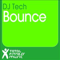 DJ Tech - Bounce