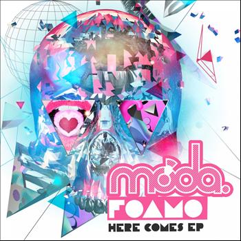 Foamo - Here Comes EP