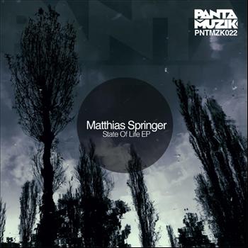 Matthias Springer - State Of Life EP.