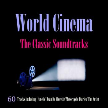Various Artists - World Cinema - The Classic Soundtracks