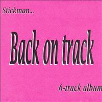 Stickman - Back on track