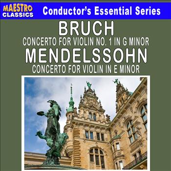 Prague Symphony Orchestra - Bruch: Violin Concerto No. 1 - Mendelssohn: Violin Concerto in E Minor