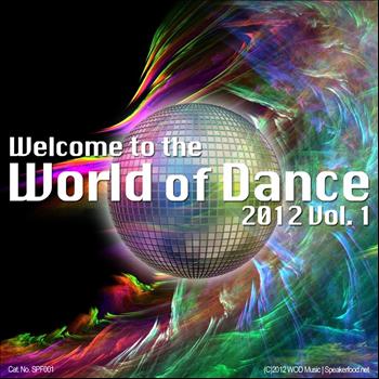 Various Artists - Welcome to the World of Dance Vol. 1