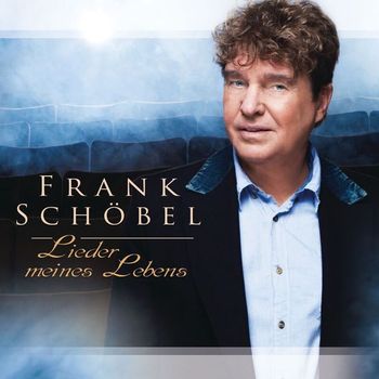Frank Schöbel - Lieder meines Lebens