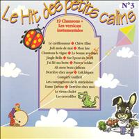 Clémentine - Le hit des petits câlins No. 3 (19 chansons et leurs versions instrumentales)