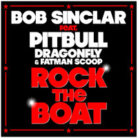 Bob Sinclar - Rock The Boat